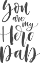 You Are My Hero Script