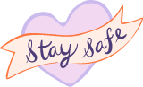 Stay Safe