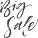 Big Sale